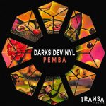 Darksidevinyl – Pemba