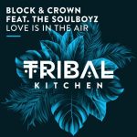 Block & Crown, The Soulboyz – Love Is in the Air