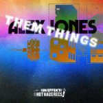 Alex Jones – Them Things