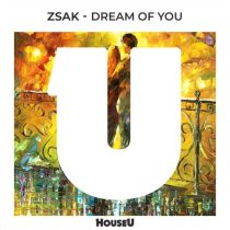 Zsak – Dream Of You