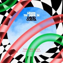 David Guetta, Lewis Thompson – Take Me Back (Joel Corry Remix)