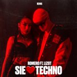 Romero – Sie Liebt Techno (LIZOT Remix – Extended Version)