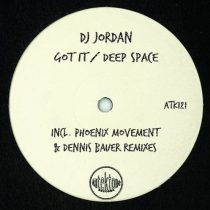 DJ Jordan – Got It / Deep Space