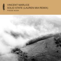 Vincent Marlice – Solid State (Lauren Mia Remix)