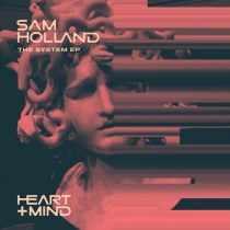 Sam Holland – The System