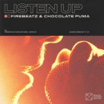Chocolate Puma, Firebeatz – Listen Up (Extended Mix)