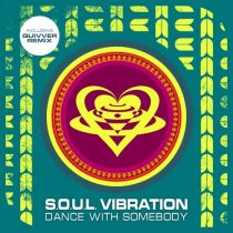 Freddy Be, S.o.U.L. ViBRaTioN – Dance With Somebody