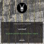 Javier Portilla, Haptic, Wizard (CR) – Wicked