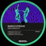 Marco Strous – Rain Dance EP