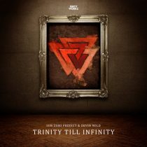 Sub Zero Project, Devin Wild – Trinity Till Infinity