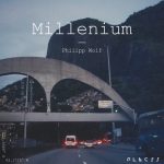 Philipp Wolf – Millenium