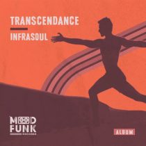 Infrasoul – TRANSCENDANCE [Album]