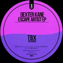 Dexter Kane – Escape Artist EP