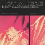 Steff Da Campo – Hot in Here (SMACK Extended Remix)