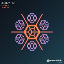 Jiminy Hop – Levera / Agmoli