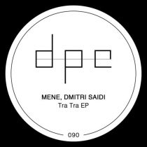 Mene, Dmitri Saidi – Tra Tra EP