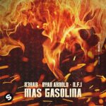 R3HAB, Ryan Arnold, N.F.I – Mas Gasolina (Extended Mix)