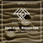 Circle of Life – Magnetic Field