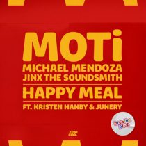 Micheal Mendoza, MOTi, Kristen Hanby, Junery, Jinx the Soundsmith – Happy Meal (feat. Kristen Hanby & Junery)