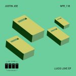 Justin Joe – Lucid Love EP