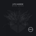 Uto Karem – Bang Bang