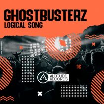 Ghostbusterz – Logical Song