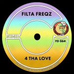 Filta Freqz – 4 Tha Love