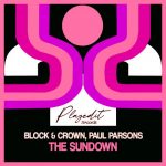 Block & Crown, Paul Parsons – The Sundown