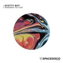 Scotty Boy – Remember The Funk