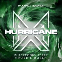 Aster, BlackCode, Robbie Rosen – Hurricane (Extended Mix)