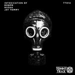 ROBPM – Intoxication EP