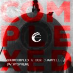 Drumcomplex, Ben Champell – Bathyspehre