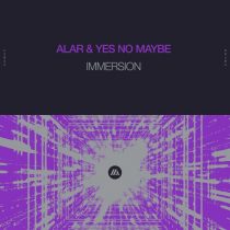 Alar, Yes No Maybe – Immersion (Extended Mix)