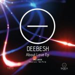 Deebesh – About Love Ep