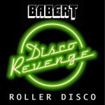 Babert – Roller Disco