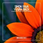 Simon Fava, Yvvan Back – Mi Vida (Bonita Likes Tech House Remixes)