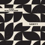Yudi Watanabe – Misty