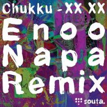 Enoo Napa, Chukku – XX XX (Enoo Napa Remix)