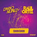 Dario Nunez, Raul Ortiz – DAN DAN