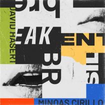 David Hasert, Minoas Cirillo – Break Silent