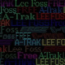A-Trak, Lee Foss, Uncle Chucc – Free (Extended Mix)