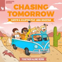 GoldFish, CARSTN, Anna Graceman – Chasing Tomorrow – Together Alone Remix