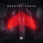 Ted Troll – Breathe Again (Extended Mix)