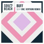 Buff – Sexy (Inc. Vertigini Remix)