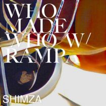 WhoMadeWho, Rampa – Everyday (Shimza Remix)