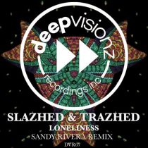 Slazhed & Trazhed – Loneliness – Sandy Rivera Remix