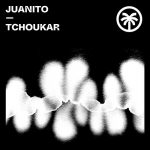 Juanito – Tchoukar
