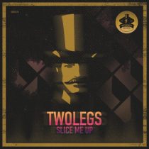 Twolegs – Slice Me Up