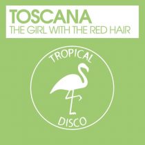 Toscana – The Girl With The Red Hair
