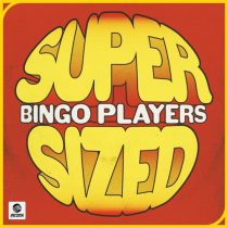 Bingo Players – Supersized (Extended Mix)